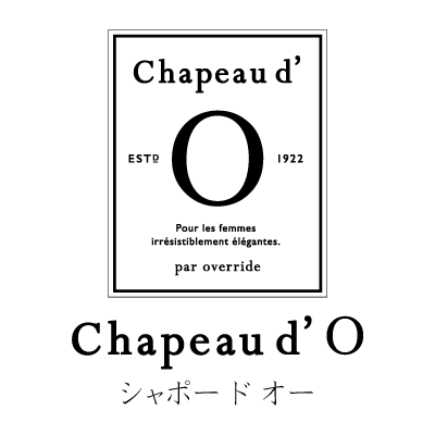 Chapeau d' O / シャポー ド オー